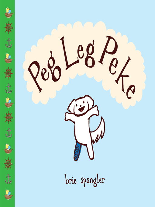 Title details for Peg Leg Peke by Brie Spangler - Available
